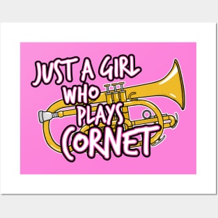 Just A Girl Who Plays Cornet Female Cornetist Posters and Art